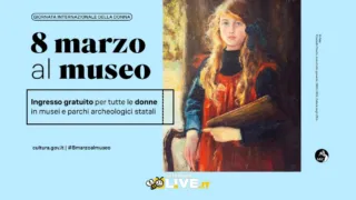 8 marzo, ingresso gratuito per tutte le donne nei musei e nei luoghi della cultura statali della Regione Puglia
